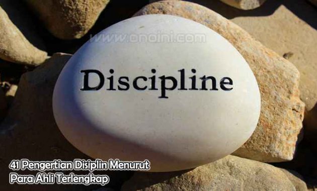 Pengertian Disiplin Menurut Para Ahli